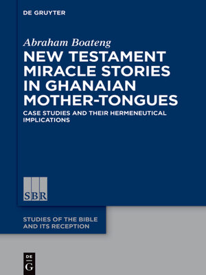 cover image of New Testament Miracle Stories in Ghanaian Mother-Tongues